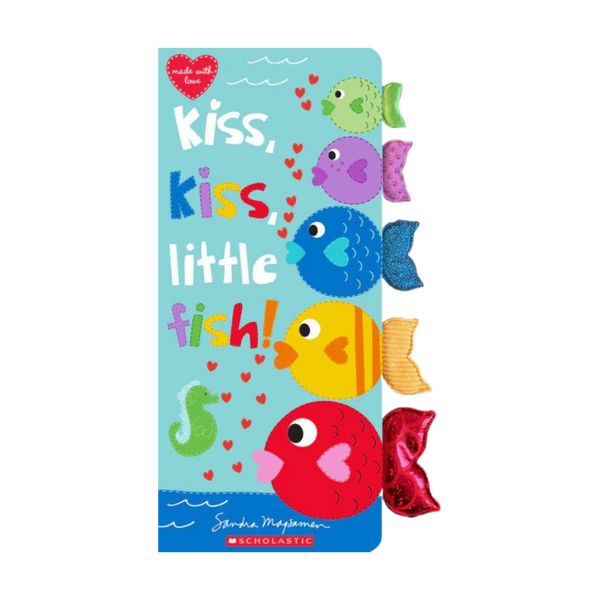 Kiss, Kiss, Little Fish