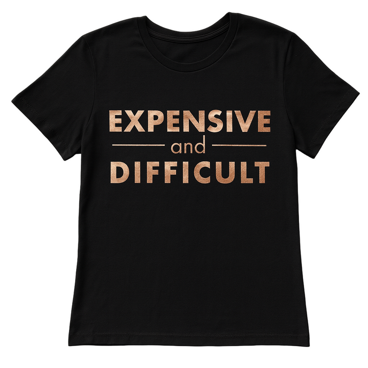 Expensive and Difficult Graphic Tee - Mom & Me