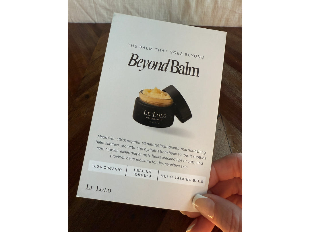 Beyond Balm
