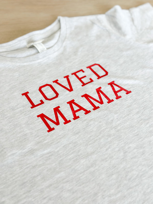 Loved Mama Graphic Tee