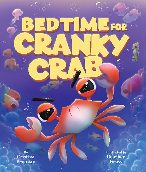 Bedtime For Cranky Crab Book
